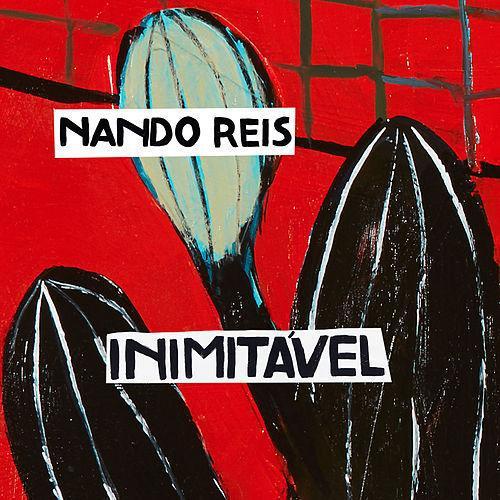 Album cover art for "Inimitável" by Nando Reis