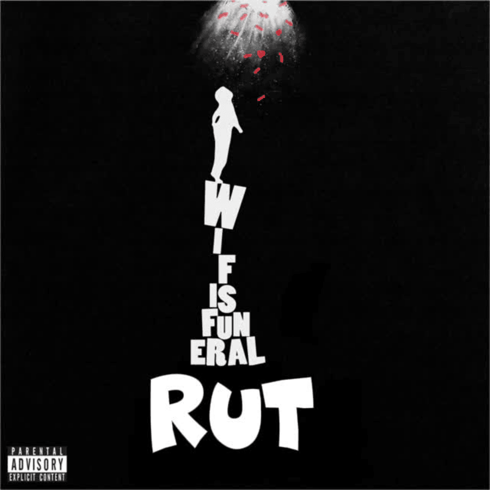 Album cover art for "Rut" by wifisfuneral
