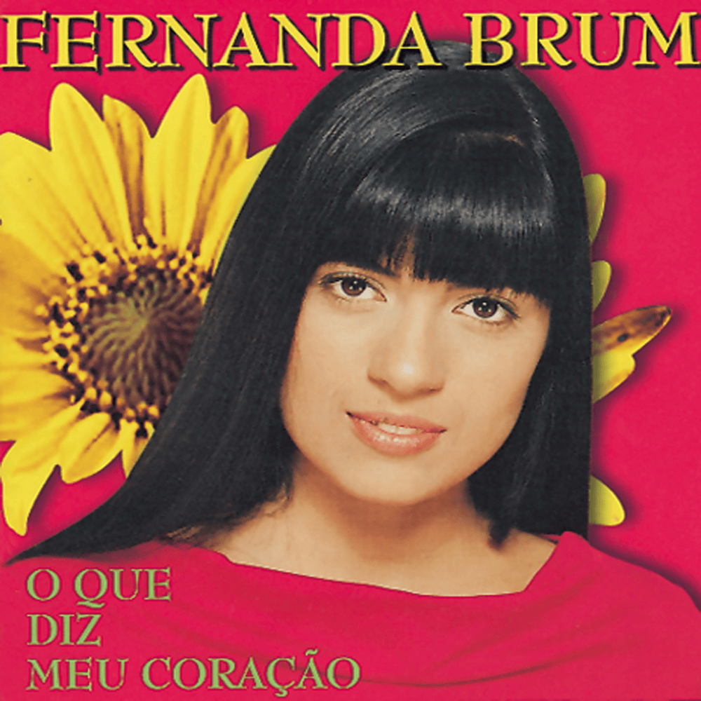 Album cover art for "O Que Diz Meu Coração" by Fernanda Brum