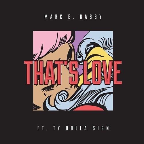 That’s Love by Marc E. Bassy