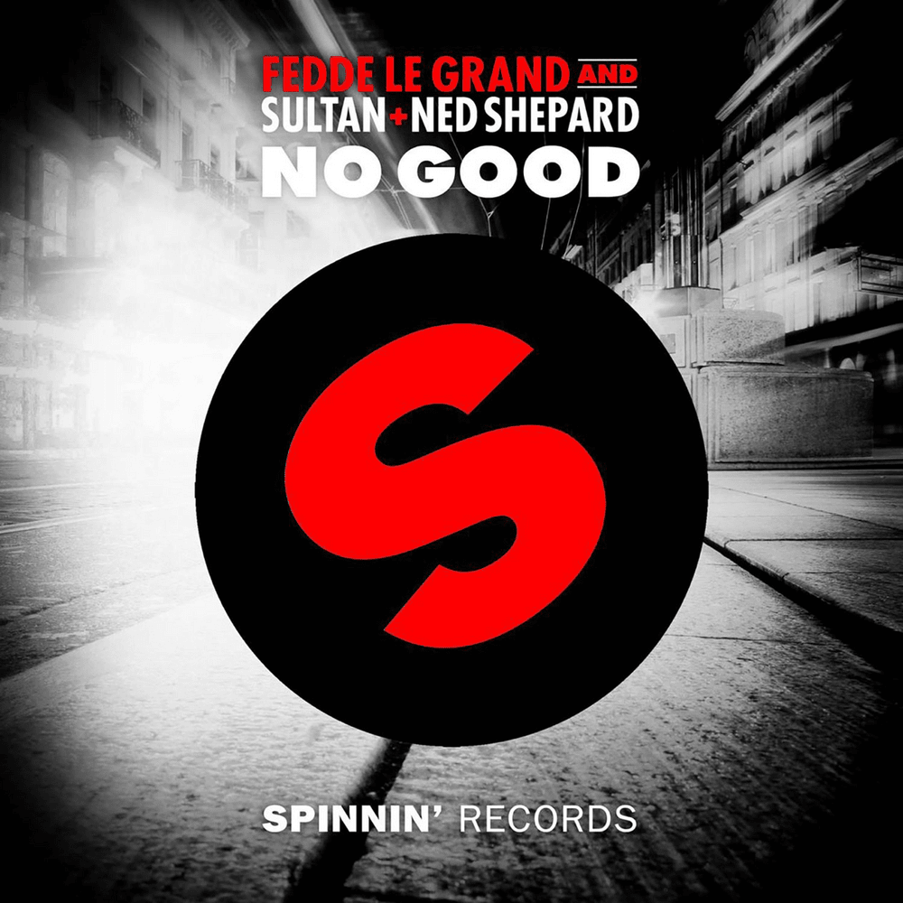 Album cover art for "No Good (Extended Mix)" by Fedde Le Grand