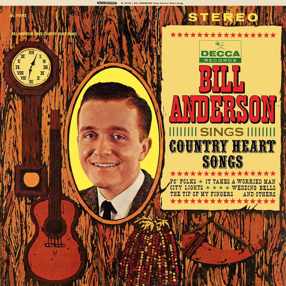 It Takes a Worried Man by Bill Anderson