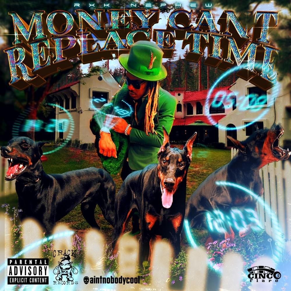Album cover art for "Money Can’t Replace Time" by RXKNephew