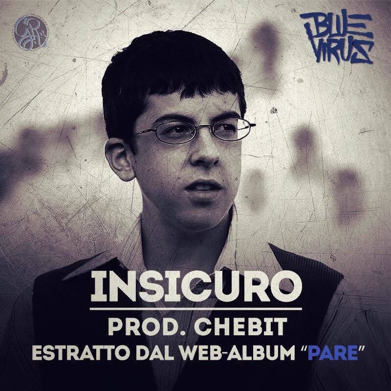 Album cover art for "Insicuro" by Blue Virus