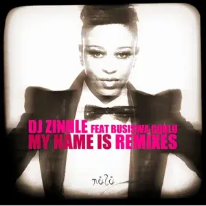 My Name Is (Radio Edit) by Dj Zinhle