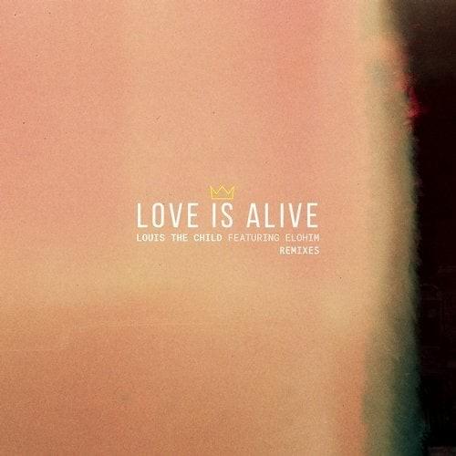 Cover image for Love is Alive (Remixes)