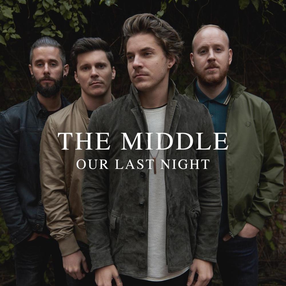 Album cover art for "The Middle" by Our Last Night