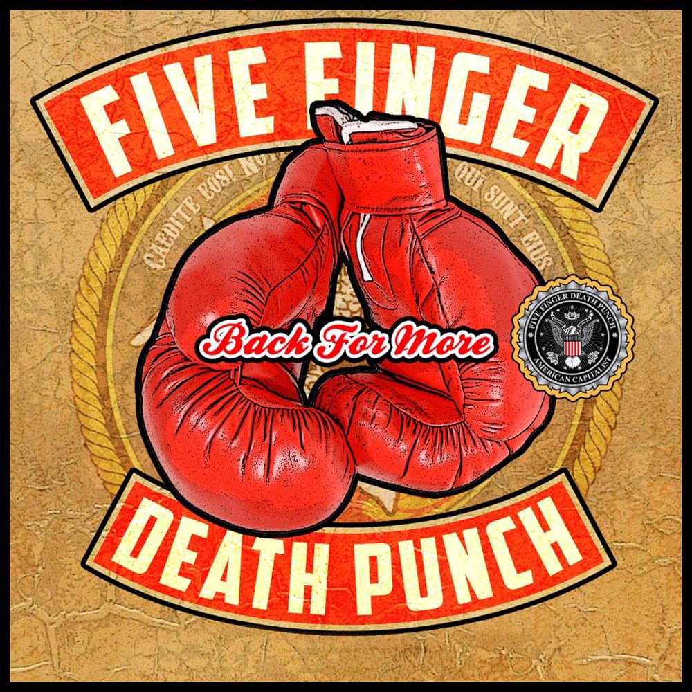 Album cover art for "Back for More" by Five Finger Death Punch
