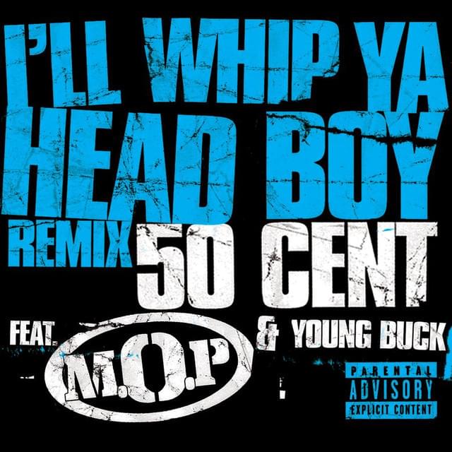Album cover art for "I’ll Whip Ya Head Boy (Remix)" by Young Buck & M.O.P.