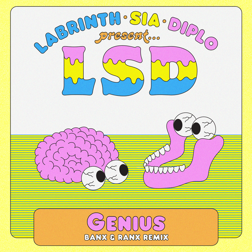 Album cover art for "Genius (Banx & Ranx Remix)" by LSD & Sia & Diplo & Labrinth