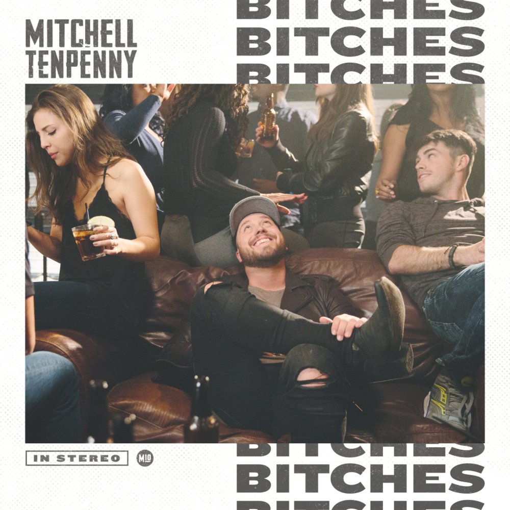 Bitches by Mitchell Tenpenny