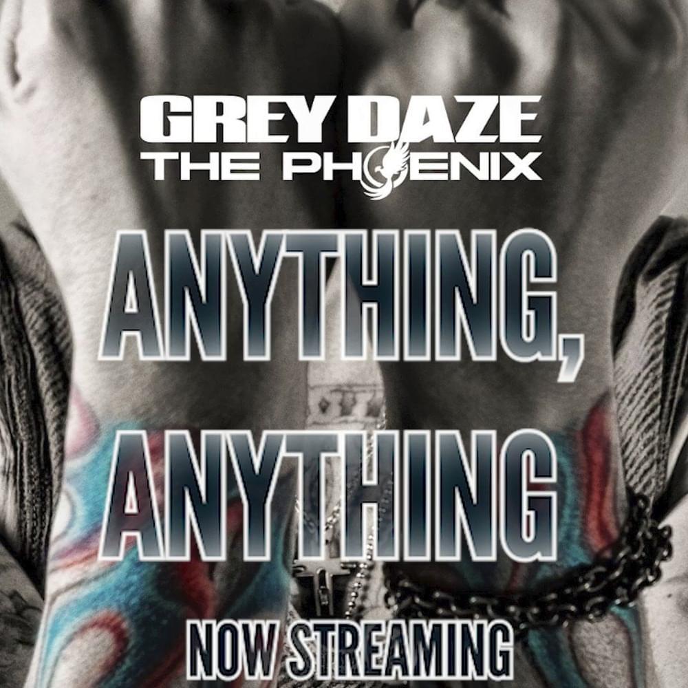 Album cover art for "Anything, Anything (The Phoenix Version)" by Grey Daze