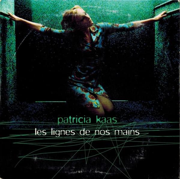 Album cover art for "Les Lignes de nos mains" by Patricia Kaas