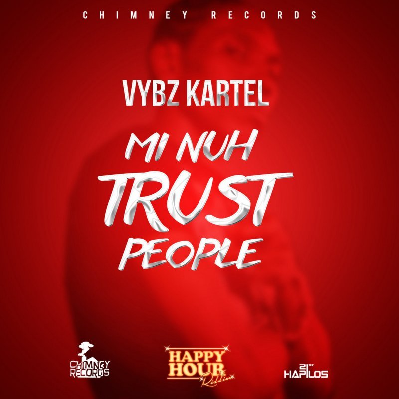 Album cover art for "Mi Nuh Trust People" by Vybz Kartel