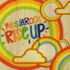 Album cover art for "Rise Up" by Yves Larock & DJ Swish