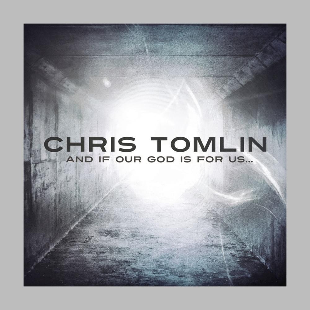 Album cover art for "Our God (Radio Version)" by Chris Tomlin