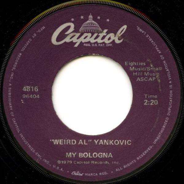 Album cover art for "My Bologna (Capitol Single Version)" by “Weird Al” Yankovic