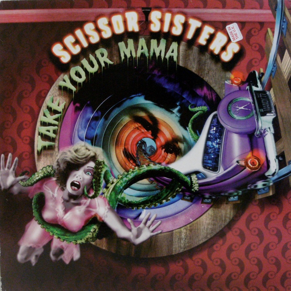 Album cover art for "Take Your Mama" by Scissor Sisters