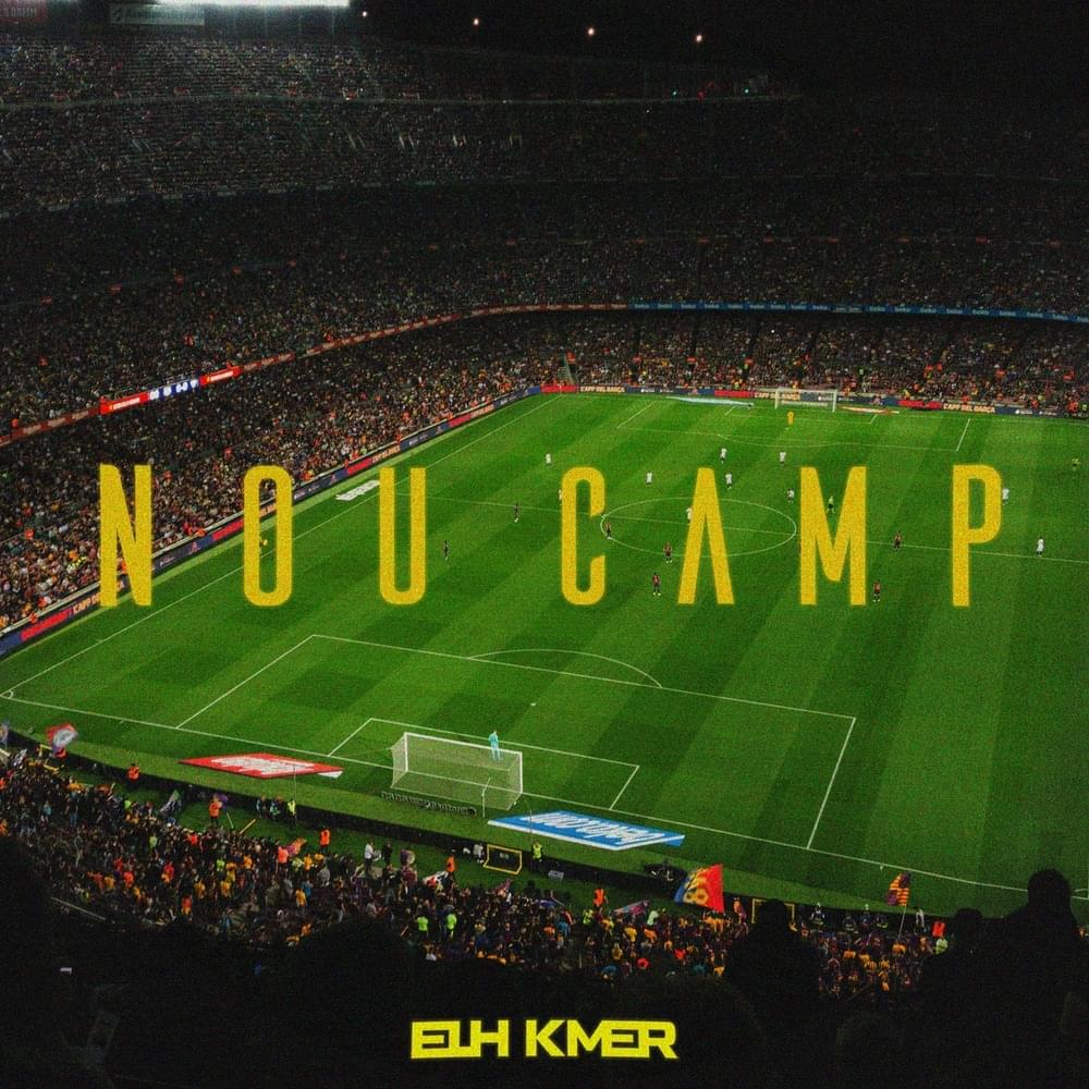 Album cover art for "Nou Camp" by Elh Kmer