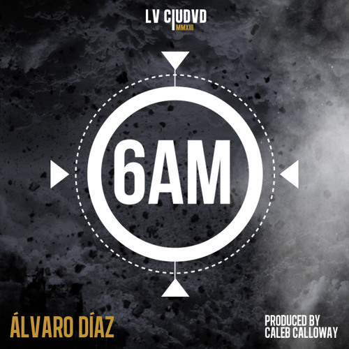 Album cover art for "6 AM" by Álvaro Díaz