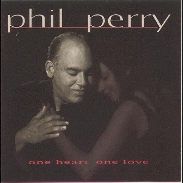 Album cover art for "One Heart One Love" by Phil Perry
