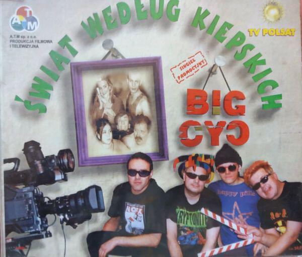 Świat Według Kiepskich by Big Cyc