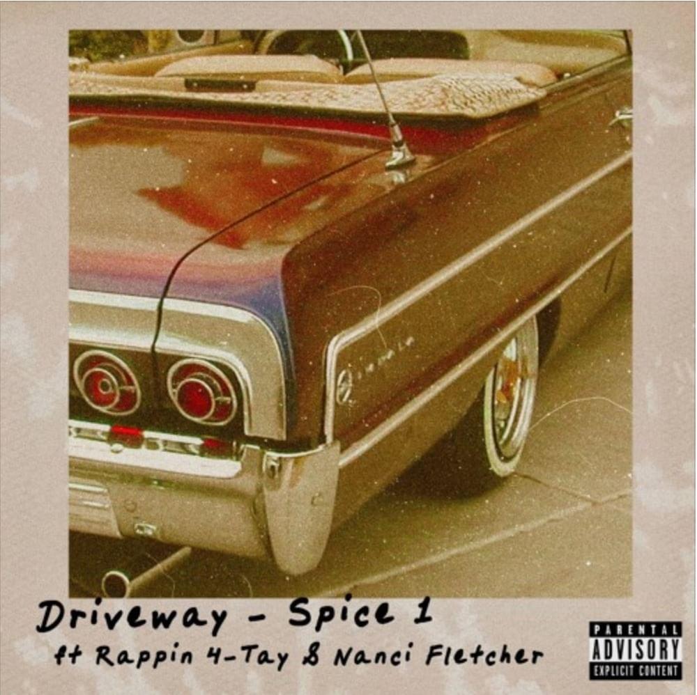 Album cover art for "Drive Way" by Spice 1 & Nanci Fletcher & Rappin’ 4-Tay & Ace 1