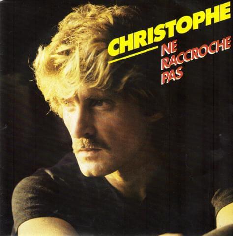 Album cover art for "Ne raccroche pas" by Christophe