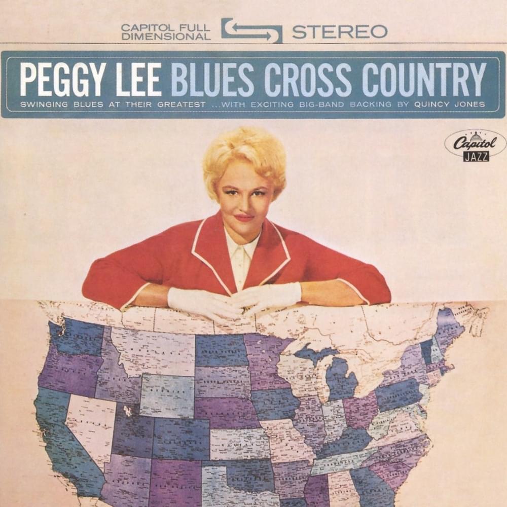 Album cover art for "Goin' To Chicago Blues" by Peggy Lee