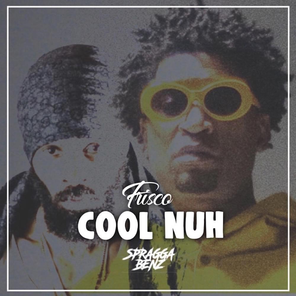 Album cover art for "Cool Nuh" by Frisco