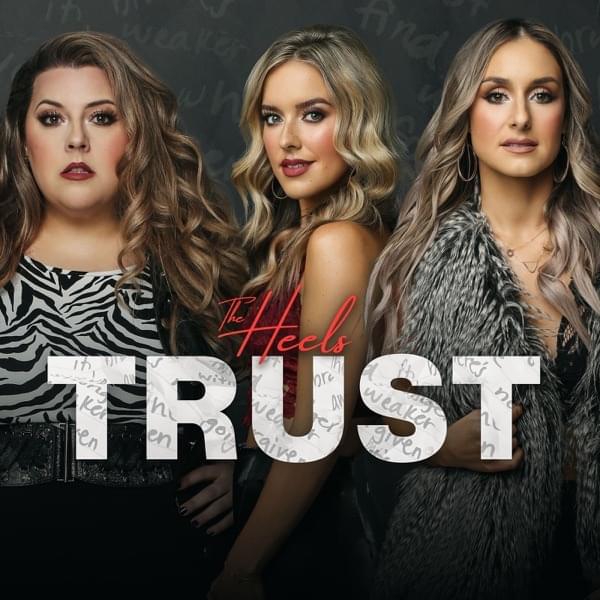 Trust by The Heels