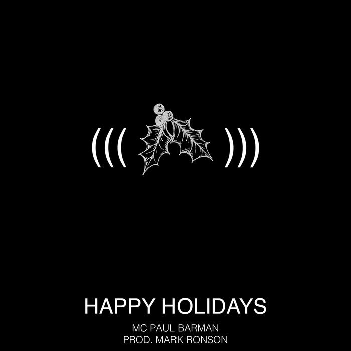 Album cover art for "(((happy holidays)))" by MC Paul Barman