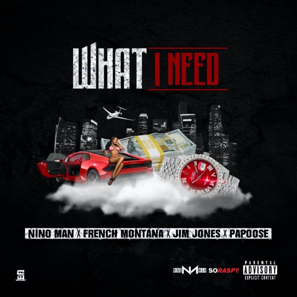 Album cover art for "What I Need (Remix)" by Nino Man