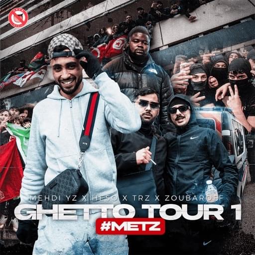 Album cover art for "Ghetto Tour #1 #Metz" by Mehdi YZ