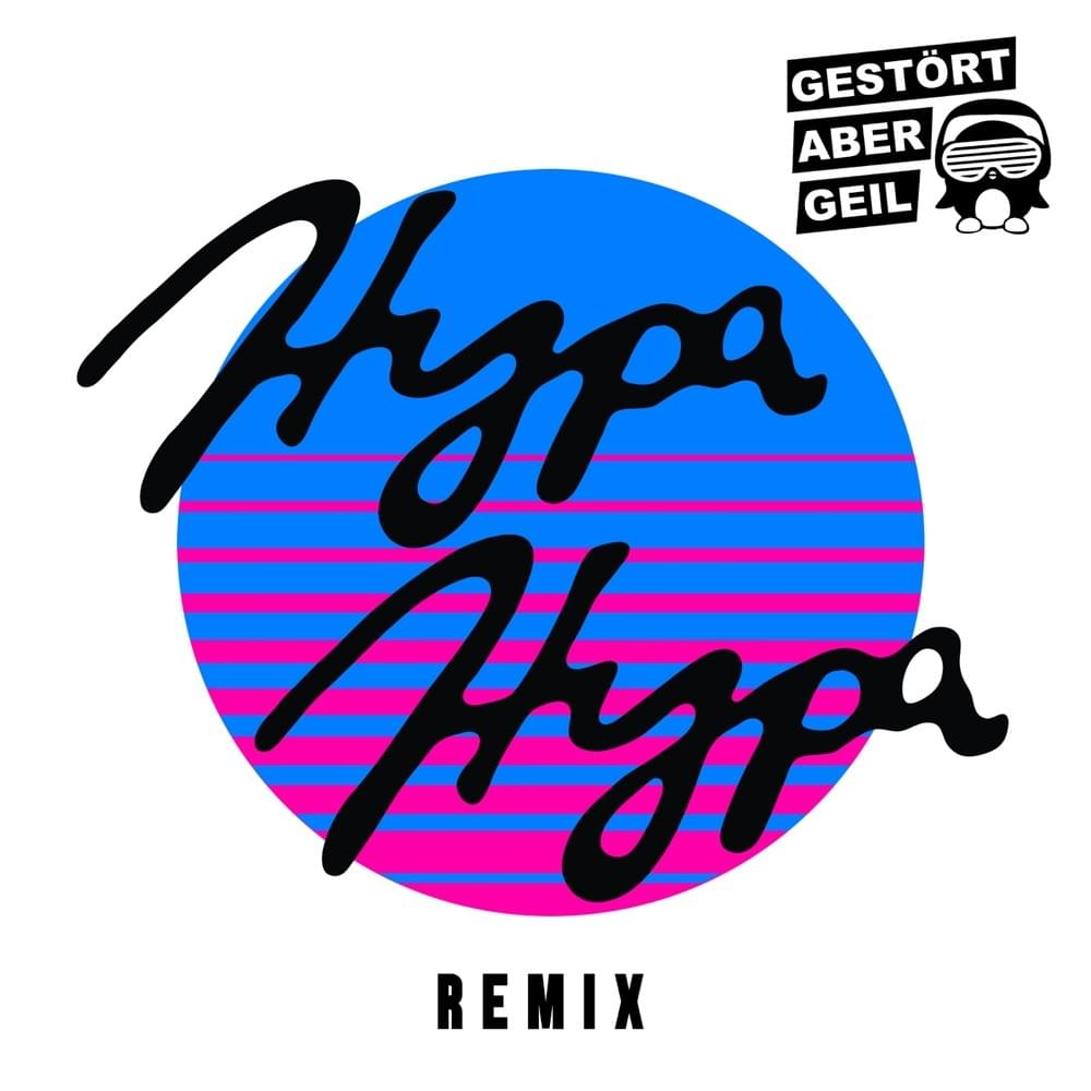 Album cover art for "Hypa Hypa (Gestört aber GeiL Remix)" by Electric Callboy