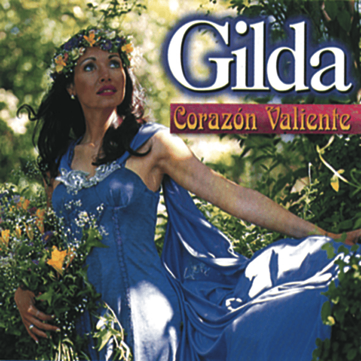 Corazón Valiente by Gilda