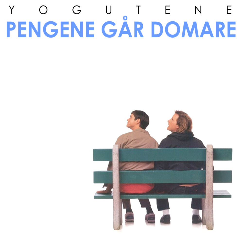 PENGENE GÅR DOMARE by YOGUTTENE