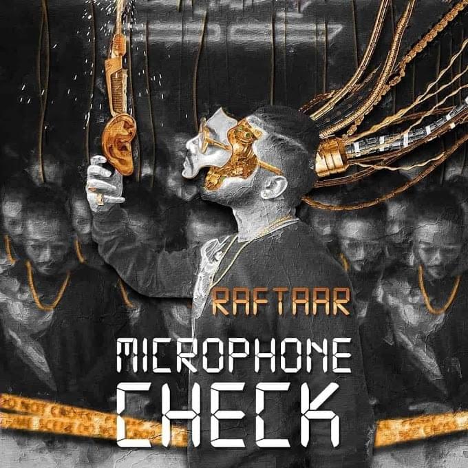 Album cover art for "Microphone Check" by Raftaar