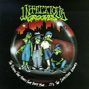 You Lie... and Yo Breath Stank by Infectious Grooves