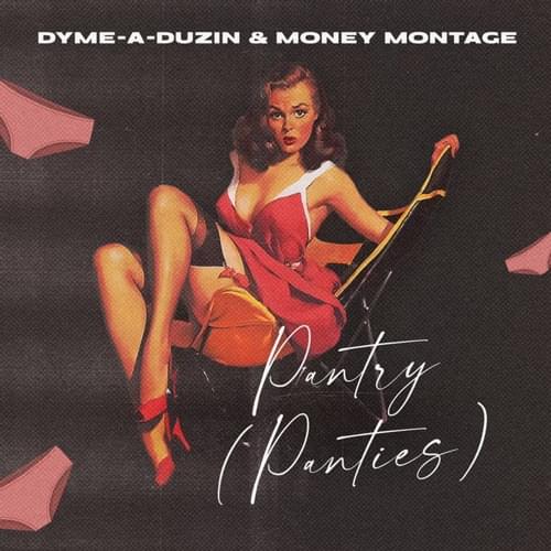 Album cover art for "Pantry (Panties)" by Dyme-A-Duzin