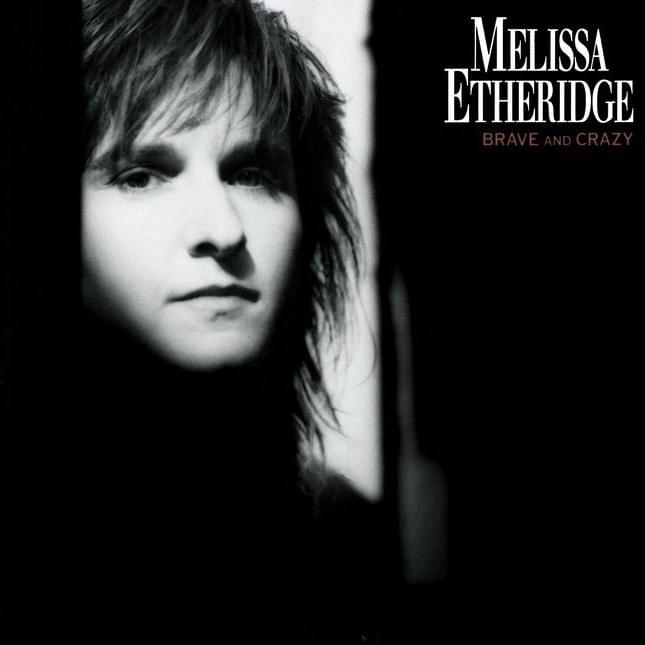 Album cover art for "Brave and Crazy" by Melissa Etheridge