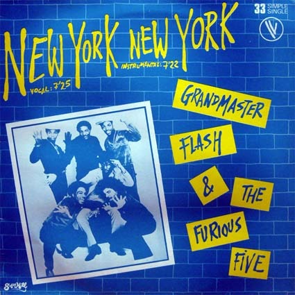 New York New York by Grandmaster Flash & The Furious Five