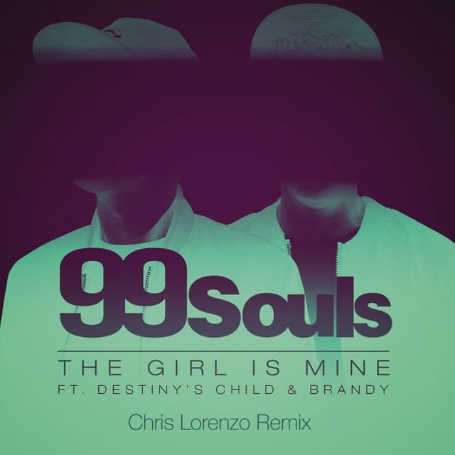 Album cover art for "The Girl is Mine (Chris Lorenzo Remix)" by Brandy & Destiny’s Child