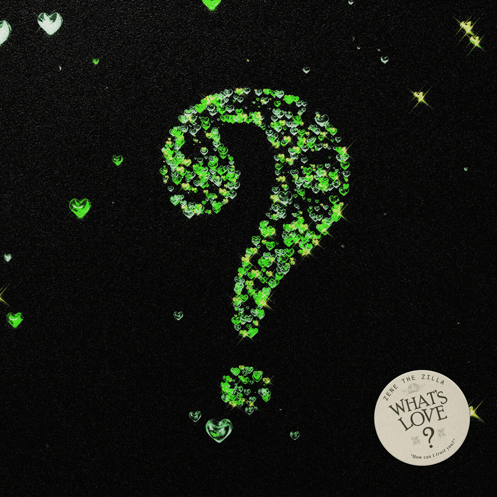 Album cover art for "What’s Love?" by ZENE THE ZILLA (제네 더 질라) & Rakon