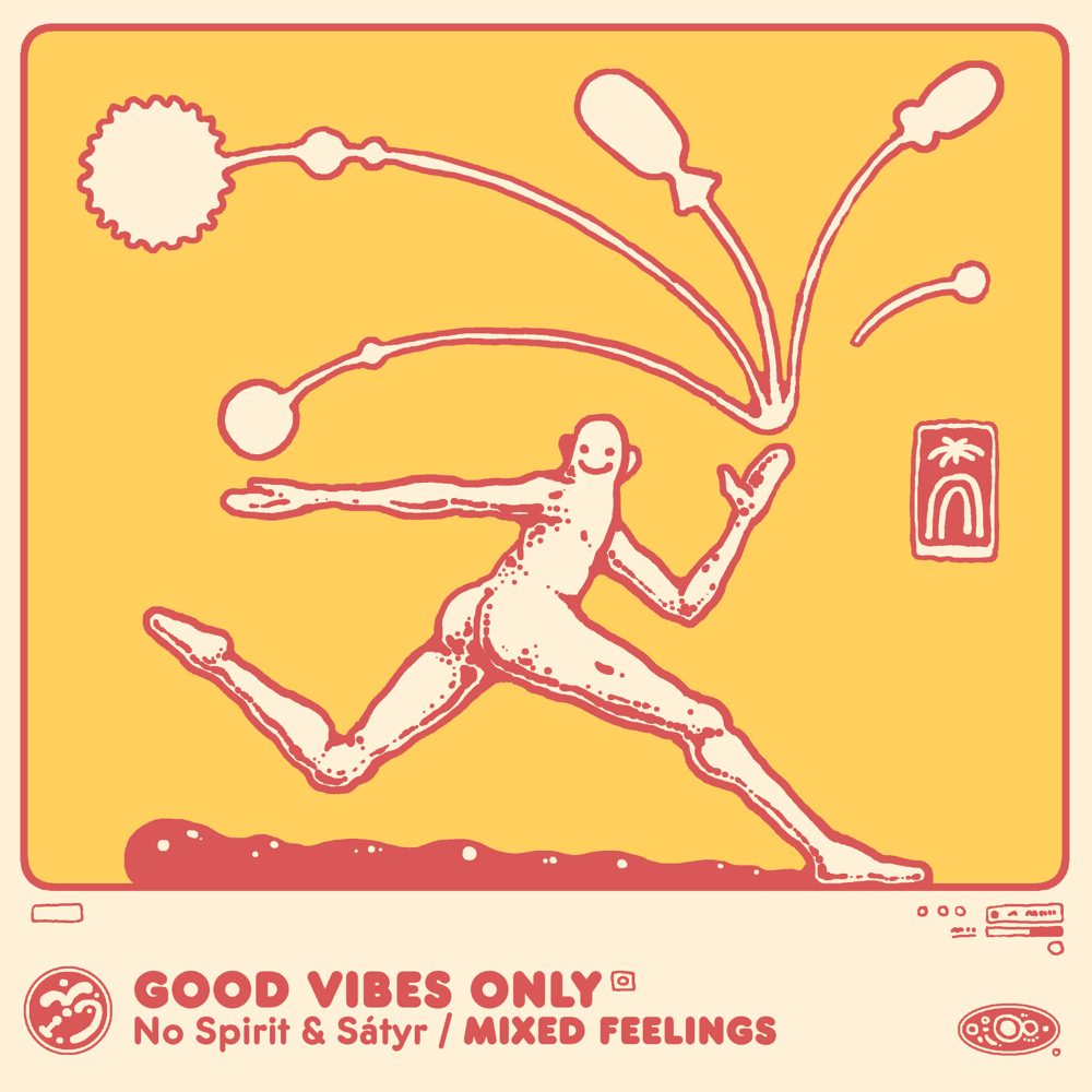 Album cover art for "Good Vibes Only" by No Spirit