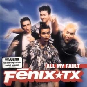Album cover art for "All My Fault" by Fenix TX