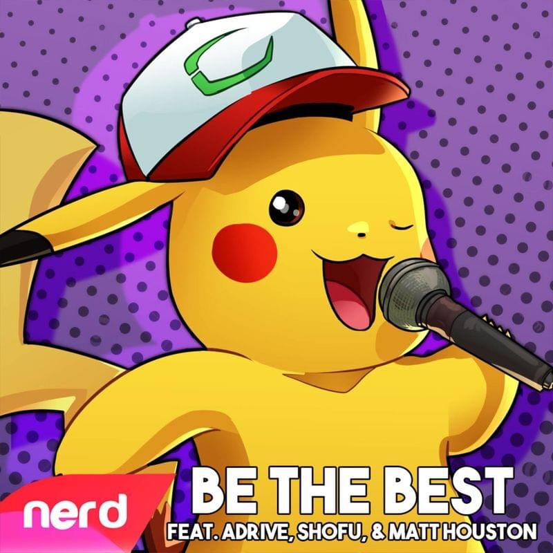 Album cover art for "Be The Best" by NerdOut & Matt Houston & Shofu & ADrive