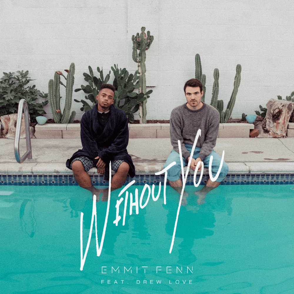 Album cover art for "Without You" by Emmit Fenn