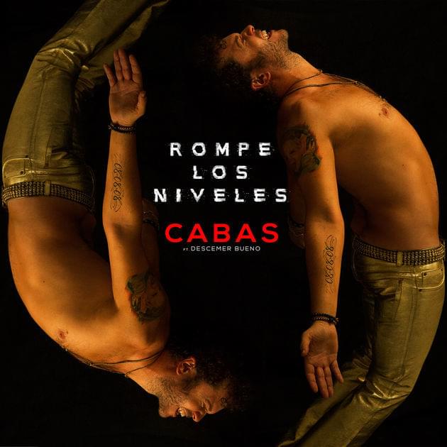 Rompe los Niveles by Cabas