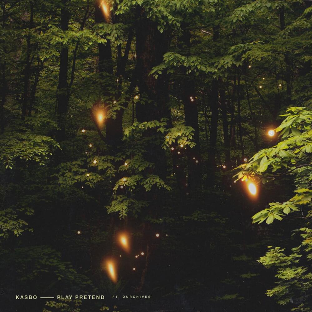 Album cover art for "Play Pretend" by Kasbo & Ourchives